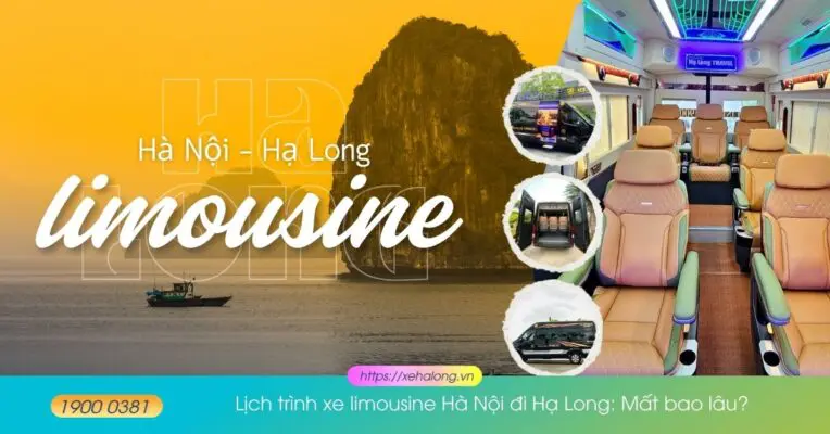 Lịch trình xe limousine Hà Nội đi Hạ Long: Mất bao lâu?