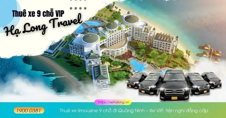 Thuê xe limousine 9 chỗ đi Quảng Ninh – Xe VIP, tiện nghi đẳng cấp
