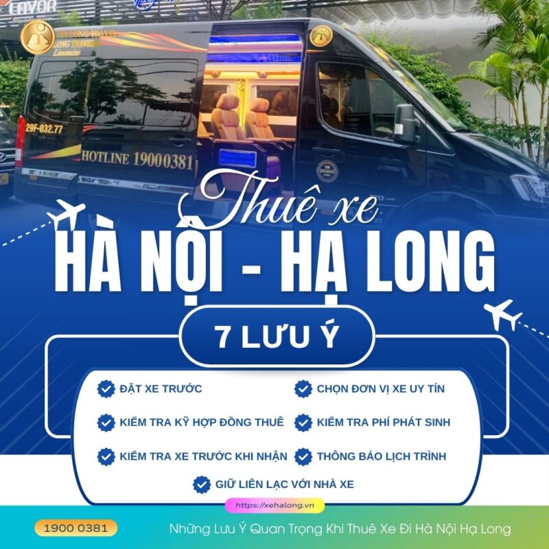 Những Lưu Ý Quan Trọng Khi Thuê Xe Đi Hà Nội Hạ Long