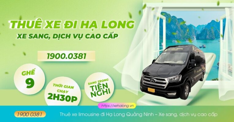 Thuê xe limousine đi Hạ Long Quảng Ninh – Xe sang, dịch vụ cao cấp