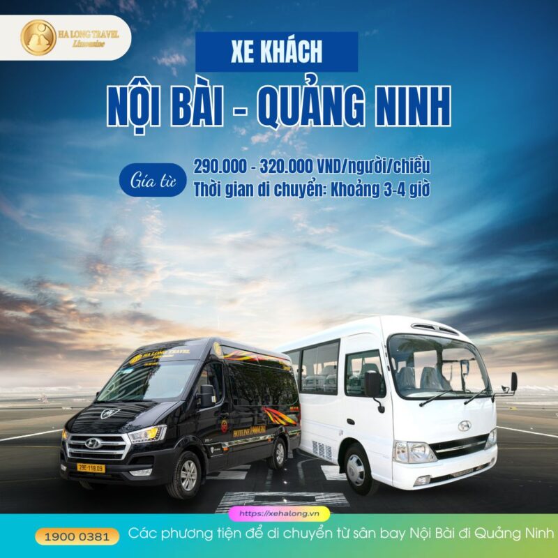 Các phương tiện để di chuyển từ sân bay Nội Bài đi Quảng Ninh