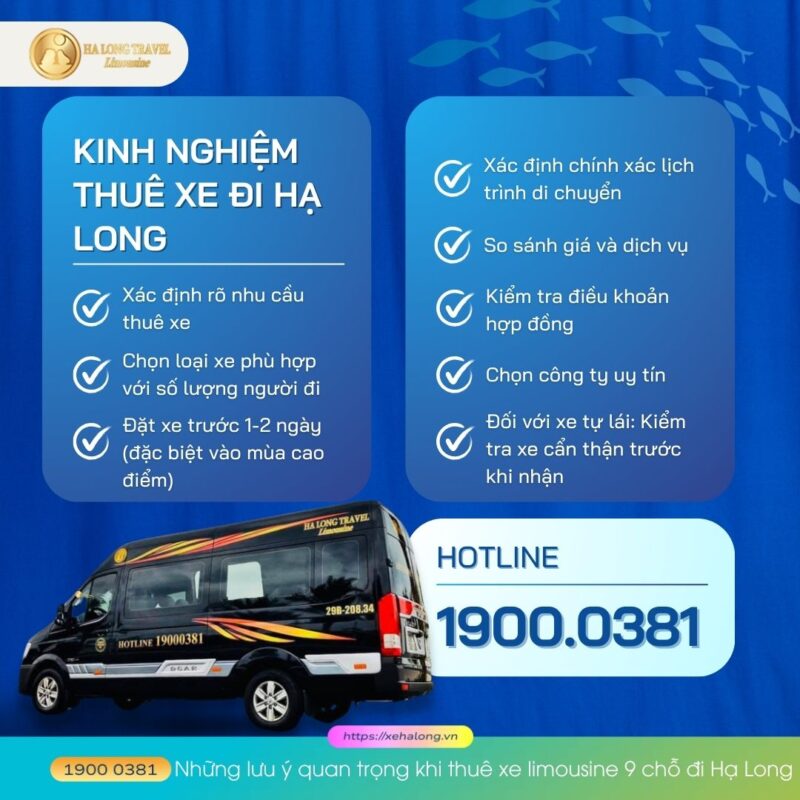 Những lưu ý quan trọng khi thuê xe limousine 9 chỗ đi Hạ Long